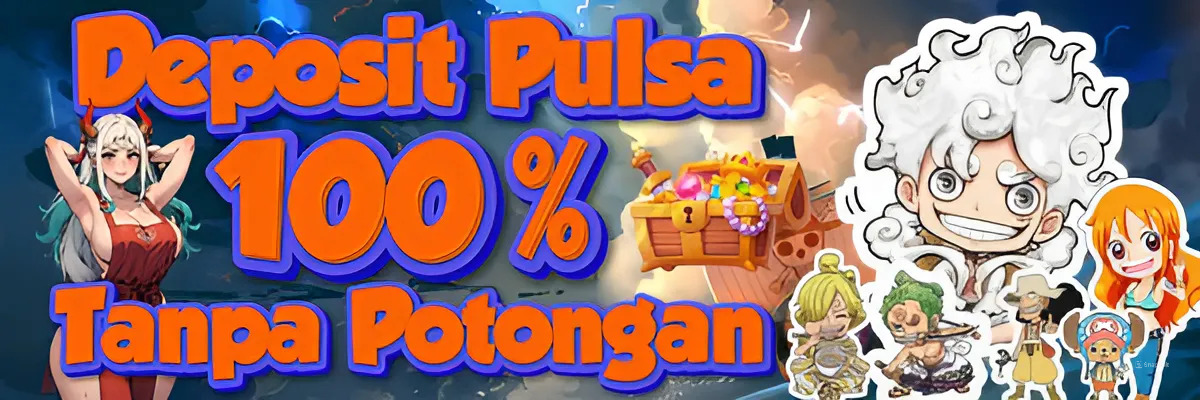 Deposit Pulsa 100% Tanpa Potongan